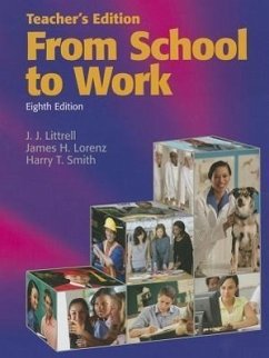 From School to Work - Littrell, J. J.; Lorenz, James H.; Smith, Harry T.