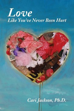 Love Like You've Never Been Hurt - Jackson, Cari