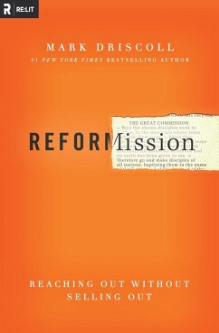 The Radical Reformission - Driscoll, Mark