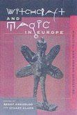 Witchcraft and Magic in Europe, Volume 1