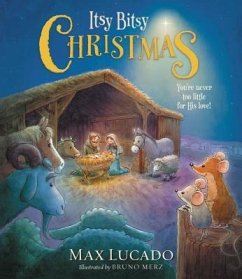 Itsy Bitsy Christmas - Lucado, Max