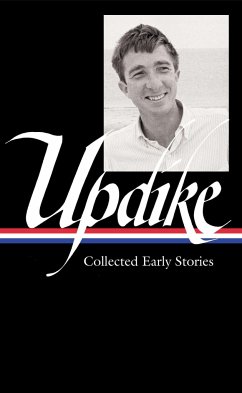 John Updike: Collected Early Stories (Loa #242) - Updike, John