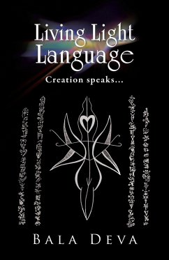 Living Light Language - Deva, Bala