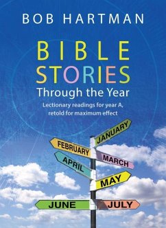 Bible Stories Through the Year - Hartman, Bob