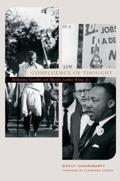 Confluence of Thought: Mahatma Gandhi and Martin Luther King, Jr. - Chakrabarty, Bidyut