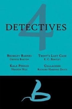 4 Detectives - Barton, George; Bentley, E C; Davis, Richard Harding