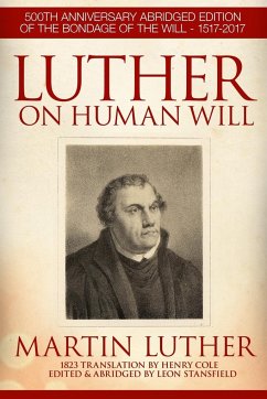 Luther On Human Will - Stansfield, Leon