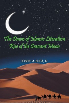 The Dawn of Islamic Literalism - Butta, Joseph A.; Butta Jr, Joseph A.