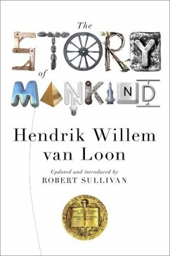 The Story of Mankind - Loon, Hendrik Willem Van; Sullivan, Robert; Merriman, John