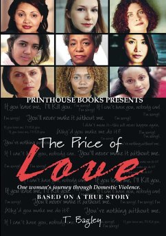 The Price of Love; One Woman's Journey Through Domestic Violence. - Bagley, Tanisha M.