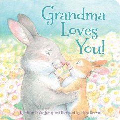Grandma Loves You! - James, Helen Foster