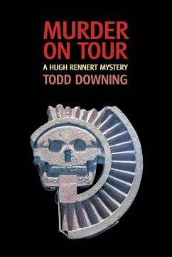 Murder on Tour (a Hugh Rennert Mystery) - Downing, Todd
