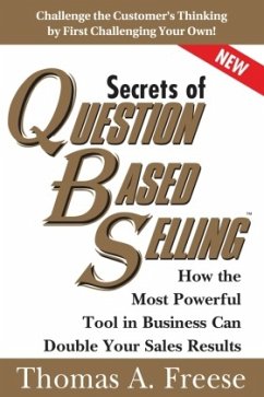 Secrets of Question-Based Selling - Freese, Thomas