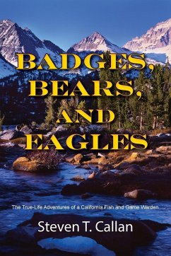 Badges, Bears, and Eagles - Callan, Steven T.