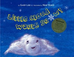 Little Cloud Wants Snow - Lee, Gwen