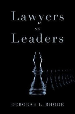 Lawyers as Leaders - Rhode, Deborah L