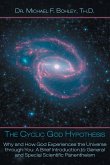 The Cyclic God Hypothesis