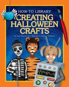 Creating Halloween Crafts - Rau, Dana Meachen