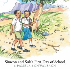 Simeon and Sula's First Day of School - Schwalbach, Pamela