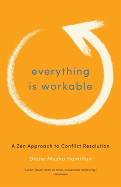 Everything Is Workable - Hamilton, Diane Musho