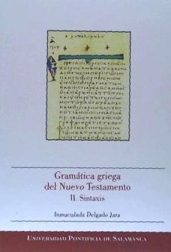 Gramática griega del Nuevo Testamento II : sintaxis - Delgado Jara, Inmaculada