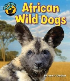 African Wild Dogs - Gardner, Jane P.