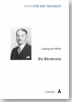 Die Bürokratie - Mises, Ludwig von