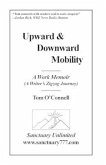 Upward & Downward Mobility: A Work Memoir