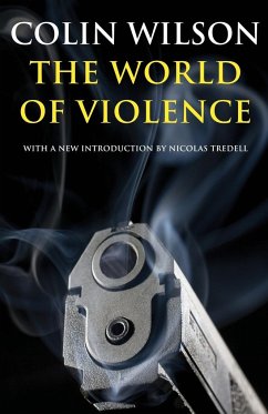 The World of Violence - Wilson, Colin