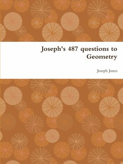 Joseph's 487 questions to Geometry - Jones, Joseph