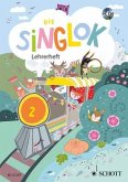 Die Singlok, Lehrerheft m. Audio-CD Die Singlok, Lehrerheft m. Audio-CD