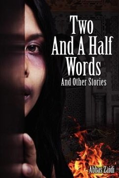 Two and a Half Words and Other Stories - Zaidi, Abbas