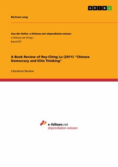 A Book Review of Rey-Ching Lu (2011) "Chinese Democracy and Elite Thinking"