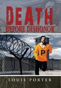 Death Before Dishonor - Porter, Louis Jr.