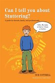 Can I Tell You about Stuttering?