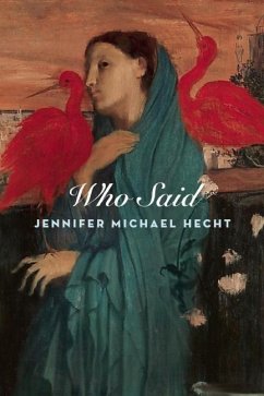 Who Said - Hecht, Jennifer Michael