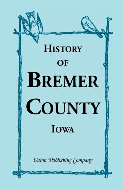 Cover History of Bremer County, Iowa