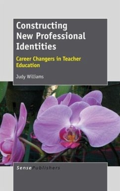 Constructing New Professional Identities - Williams, Judy