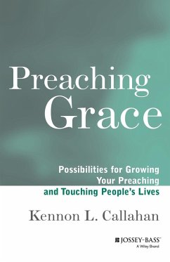 Preaching Grace - Callahan, Kennon L