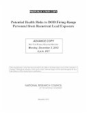 Potential Health Risks to DOD Firing-Range Personnel from Recurrent Lead Exposure