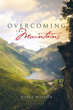 Overcoming the Mountains - Wilson, Ozell