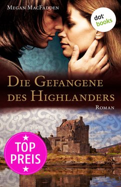 Die Gefangene des Highlanders (eBook, ePUB) - MacFadden, Megan
