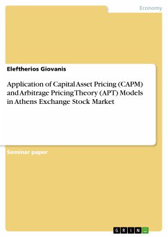 Application of Capital Asset Pricing (CAPM) and Arbitrage Pricing Theory (APT) Models in Athens Exchange Stock Market (eBook, PDF) - Giovanis, Eleftherios
