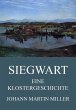 Siegwart - Eine Klostergeschichte... - Bild 1