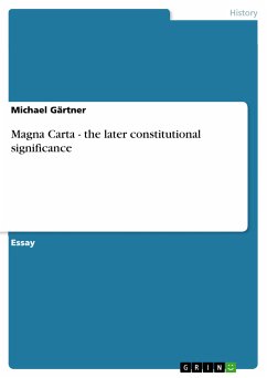 Magna Carta - the later constitutional significance (eBook, PDF) - Gärtner, Michael