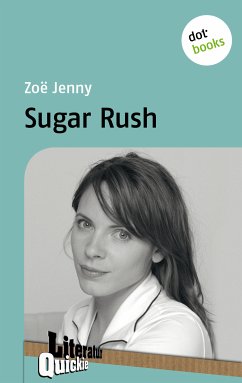 Sugar Rush - Literatur-Quickie (eBook, ePUB) - Jenny, Zoë