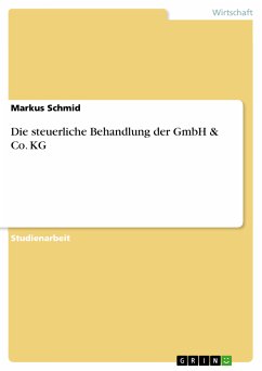 Die steuerliche Behandlung der GmbH & Co. KG (eBook, PDF)