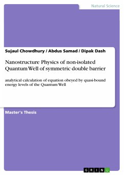 Nanostructure Physics of non-isolated Quantum Well of symmetric double barrier (eBook, PDF)