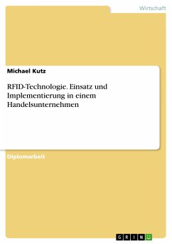 RFID-Technologie: Einsatz und Implementierung in einem Handelsunternehmen (eBook, PDF)