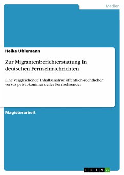 Zur Migrantenberichterstattung in deutschen Fernsehnachrichten (eBook, PDF)